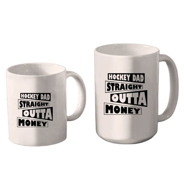 Mug Hockey - Hockey Dad, Straight Outta Money (A3930) Coffee Mug Quest Awards - Mug
